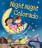 Night-Night Colorado by Katherine Sully, Helen Poole, 9781492639381