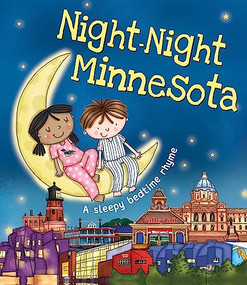 Night-Night Minnesota by Katherine Sully, Helen Poole, 9781492639404