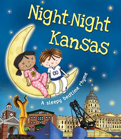 Night-Night Kansas by Katherine Sully, Helen Poole, 9781492639411