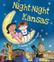 Night-Night Kansas by Katherine Sully, Helen Poole, 9781492639411