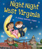 Night-Night West Virginia by Katherine Sully, Helen Poole, 9781492654759