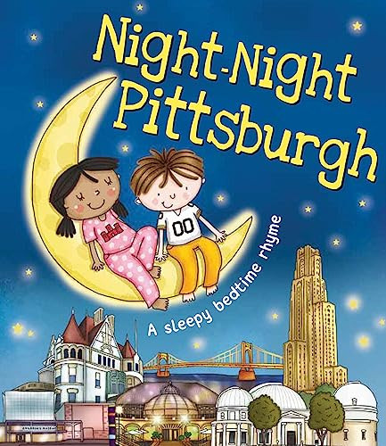 Night-Night Pittsburgh by Katherine Sully, Helen Poole, 9781492654797