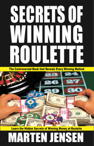 Secrets of Winning Roulette by Marten Jensen, 9781580423502