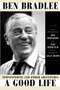A Good Life (Newspapering and Other Adventures) by Ben Bradlee, 9781501191718
