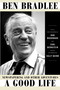 A Good Life (Newspapering and Other Adventures) by Ben Bradlee, 9781501191718