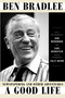 A Good Life (Newspapering and Other Adventures) by Ben Bradlee, 9781501191718