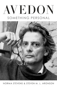 Avedon (Something Personal) by Norma Stevens, Steven M. L. Aronson, 9780812994438