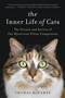 The Inner Life of Cats (The Science and Secrets of Our Mysterious Feline Companions) - 9780316262903 by Thomas McNamee, 9780316262903