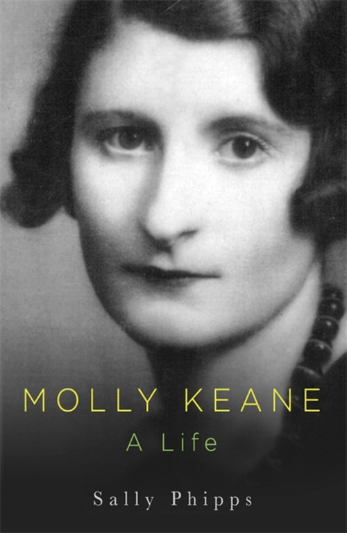 Molly Keane (A Life) - 9780349007540 by Sally Phipps, 9780349007540