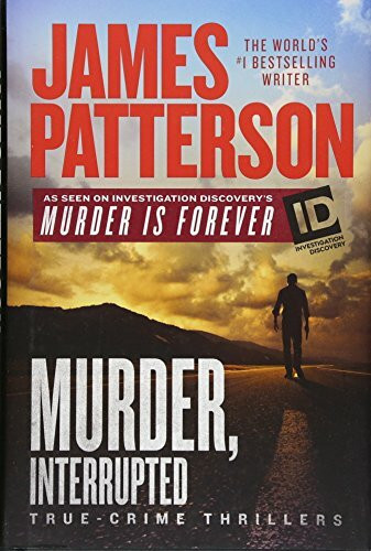 Murder, Interrupted - 9781538762073 by James Patterson, 9781538762073