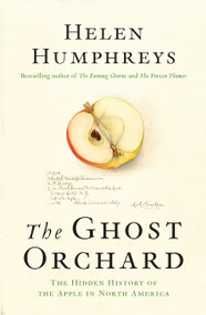 The Ghost Orchard by Helen Humphreys, 9781443456012