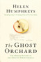 The Ghost Orchard by Helen Humphreys, 9781443456012