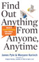 Find Out Anything From Anyone, Anytime (Secrets of Calculated Questioning From a Veteran Interrogator) by James O. Pyle, Maryann Karinch, Gregory Hartley, 9781601632982