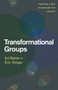 Transformational Groups (Creating a New Scorecard for Groups) by Ed Stetzer, Eric Geiger, 9781433683305