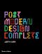 Postmodern Design Complete (Design, Furniture, Graphics, Architecture, Interiors) by Judith Gura, 9780500519141