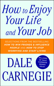 How to Enjoy Your Life and Your Job - 9781501181955 by Dale Carnegie