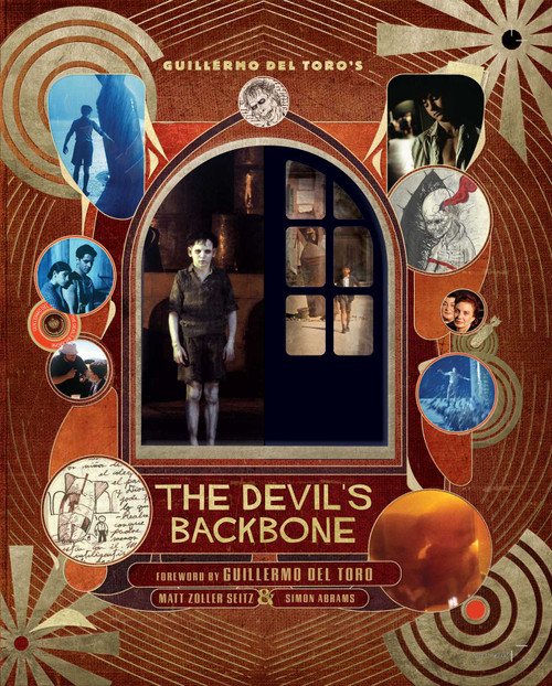 Guillermo del Toro's The Devil's Backbone by Matt Zoller Seitz, Guillermo del Toro, Simon Abrams, Guillermo del Toro, 9781683831082