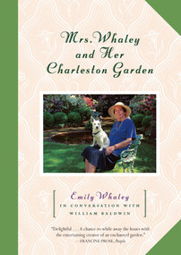 Mrs. Whaley and Her Charleston Garden - 9781616208455 by Emily Whaley, 9781616208455