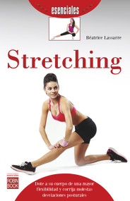 Stretching (Spanish Edition) by Béatrice Lassarre, 9788499174006