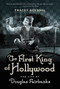 The First King of Hollywood (The Life of Douglas Fairbanks) - 9781613738948 by Tracey Goessel, 9781613738948