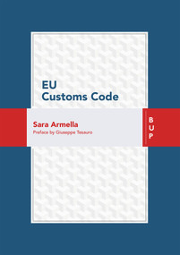 EU Customs Code by Sara Armella, 9788885486119