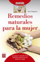 Remedios naturales para la mujer by Nina Thompson, 9788499174297