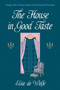 The House in Good Taste (Design Advice from America's First Interior Decorator) by Elsie de Wolfe, 9780486819273