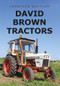 David Brown Tractors by Jonathan Whitlam, 9781445665542