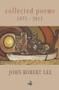 Collected Poems 1975-2015 by John Robert Lee, 9781845233518