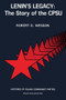 Lenin's Legacy by Robert Wesson, 9780817969226