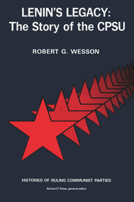 Lenin's Legacy by Robert Wesson, 9780817969226