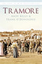 Tramore (Ireland In Old Photographs) by Andy Kelly, Frank O'Donoghue, 9781845889982