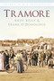 Tramore IOP (Ireland In Old Photographs) by Andy Kelly, Frank O'Donoghue, 9781845889982