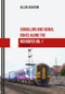 Signalling and Signal Boxes along the NER Routes Vol. 1 (Yorkshire) by Allen Jackson, 9781445667621
