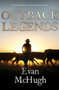Outback Legends by Evan McHugh, 9780143797296