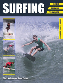 Surfing (Skills - Training - Techniques) by Chris Nelson, Demi Taylor, 9781785002281