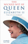 The Wicked Wit of Queen Elizabeth II by Karen Dolby, 9780451492265
