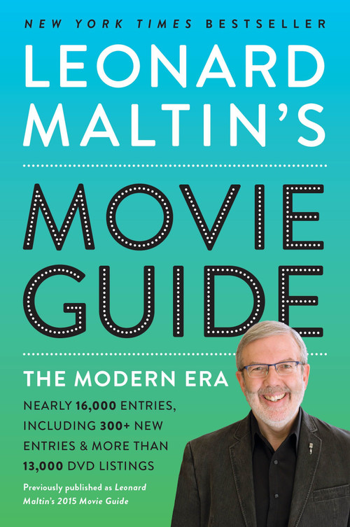 Leonard Maltin's Movie Guide (The Modern Era, Previously Published as Leonard Maltin's 2015 Movie Guide) by Leonard Maltin, 9780525536192