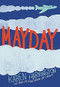 Mayday by Karen Harrington, 9780316298032