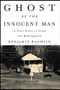 Ghost of the Innocent Man (A True Story of Trial and Redemption) - 9780316311502 by Benjamin Rachlin, 9780316311502