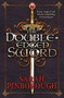 The Double-Edged Sword (Book 1) by Sarah Pinborough, 9781473221895