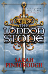 The London Stone (Book 3) by Sarah Pinborough, 9781473221932