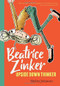 Beatrice Zinker Upside Down Thinker - 9781484768143 by Shelley Johannes, Shelley Johannes, Shelley Johannes, 9781484768143