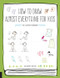 How to Draw Almost Everything for Kids by Naoko Sakamoto, Kamo, 9781631594991