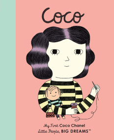 Coco Chanel (My First Coco Chanel) by Maria Isabel Sanchez Vegara, Ana Albero, 9781786032454