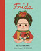 Frida Kahlo (My First Frida Kahlo) by Maria Isabel Sanchez Vegara, Gee Fan Eng, 9781786032478