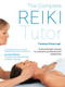 The Complete Reiki Tutor by Tanmaya Honervogt, 9781856753784