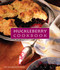 Huckleberry Cookbook by Stephanie Hester, Alex Hester, 9780762747955