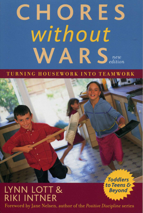 Chores Without Wars (Turning Housework into Teamwork) by Lynn Lott, Riki Intner, 9781589792623