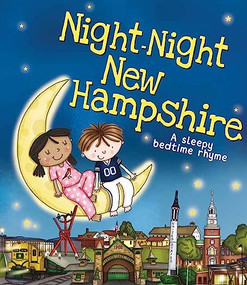Night-Night New Hampshire by Katherine Sully, Helen Poole, 9781492654988